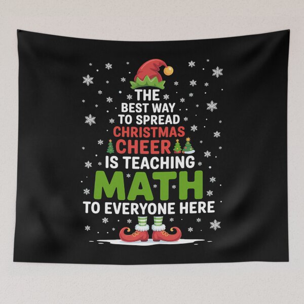 Item preview, The Best Way to Spread Christmas Cheer Is Teaching Math designed and sold by Bandikonsalez.