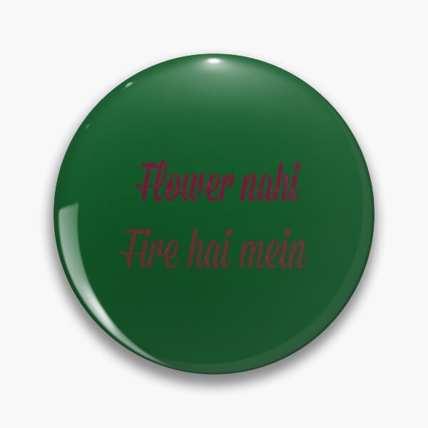 Item preview, Flower nahi, Fire hai mein dialogue designed and sold by HappyBoxShop22.