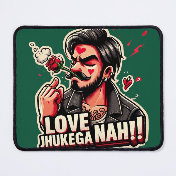 Item preview, Love Jhukega Nahi – Swag Romance  designed and sold by HappyBoxShop22.