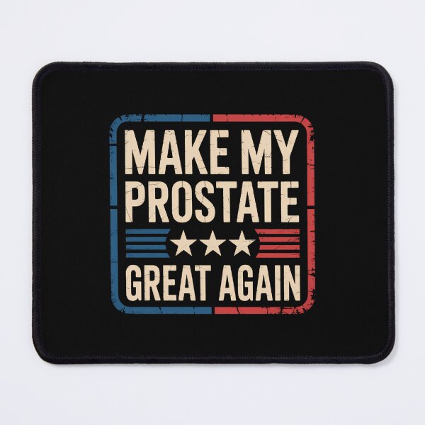 Item preview, Make My Prostate Great Again Funny Prostate Surgery Recovery designed and sold by DoorwayThreads.
