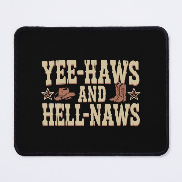 Item preview, Yeehaws and Hellnaws Western Cowgirl Country Girl Rodeo designed and sold by tmerchtrends.