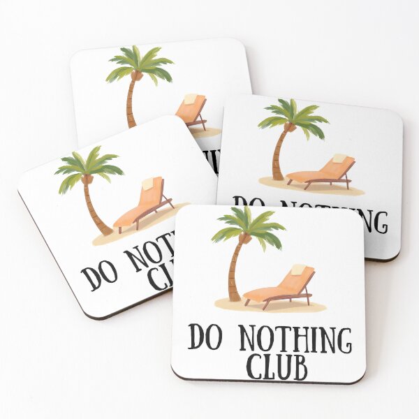 Item preview, Do Nothing Club Design designed and sold by Vibe-Press.