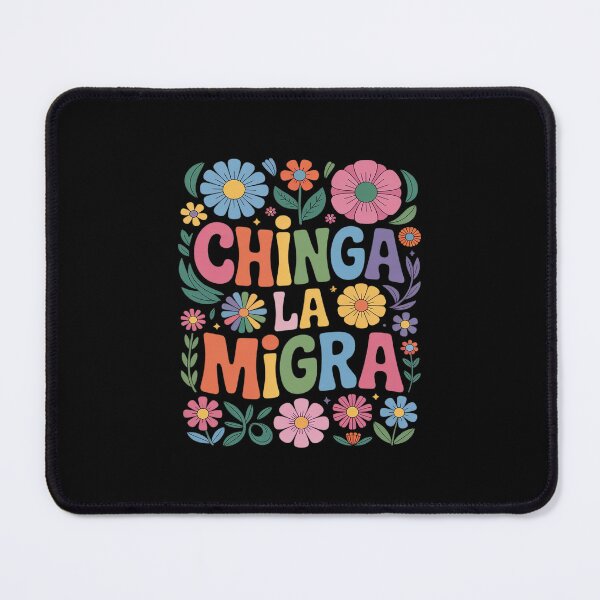 Item preview, Chinga la Migra Boho Flowers Immigration designed and sold by BiellaSar.
