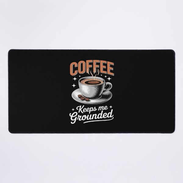 Item preview, Coffee Keeps Me Grounded Morning Necessitie designed and sold by August4Laughs25.