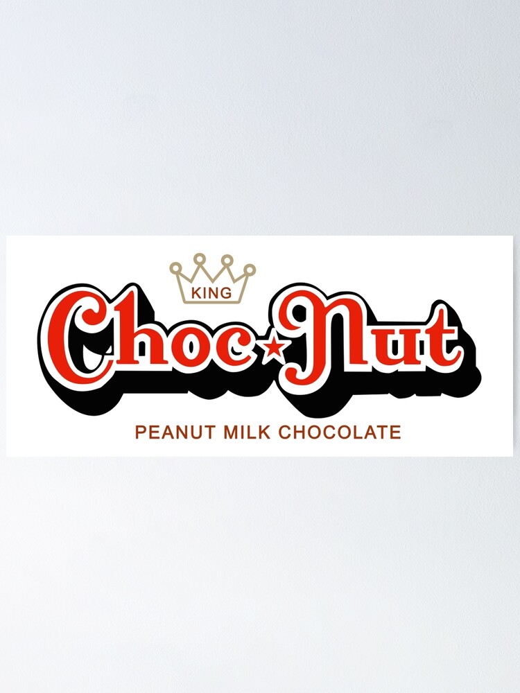 "ChocNut" Poster for Sale by Redbubble