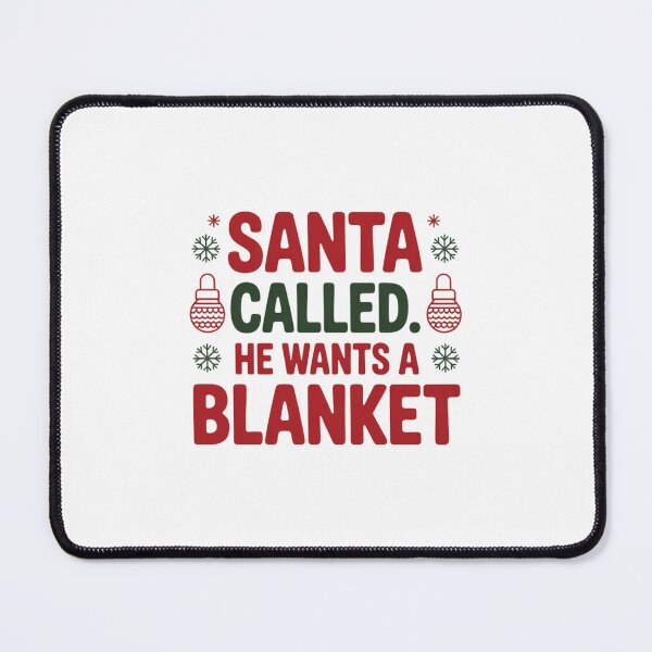 Item preview, Santa Called He Wants Blanket Christmas designed and sold by smilesupplyco..