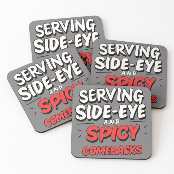 Item preview, Serving Side-Eye and Spicy Comebacks designed and sold by EPiCbyCreation.