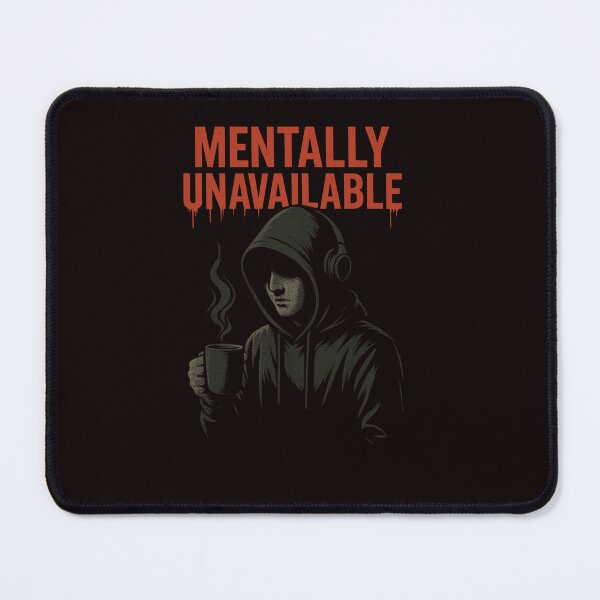Item preview, MENTALLY UNAVAILABLE – hooded figure with red dripping text (transparent background) designed and sold by Tadeusz1.