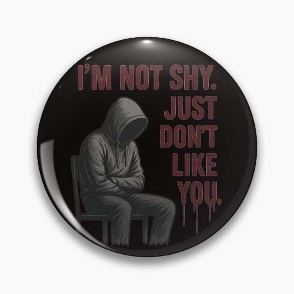 Item preview, I’M NOT SHY – hooded figure, dark introvert sarcasm designed and sold by Tadeusz1.