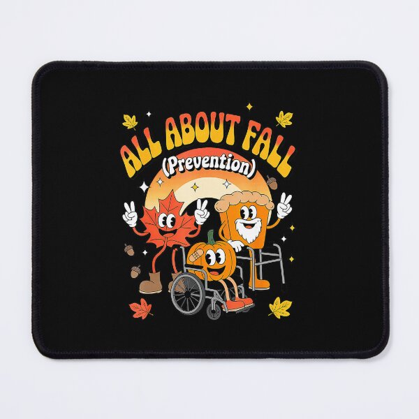 Item preview, All About Fall Prevention Fall Nurse Healthcare Thanksgiving designed and sold by JEFDodsonArt.