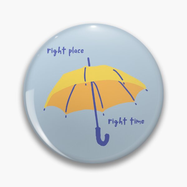 Item preview, HIMYM: right place, right time designed and sold by Heeby Jeebys.