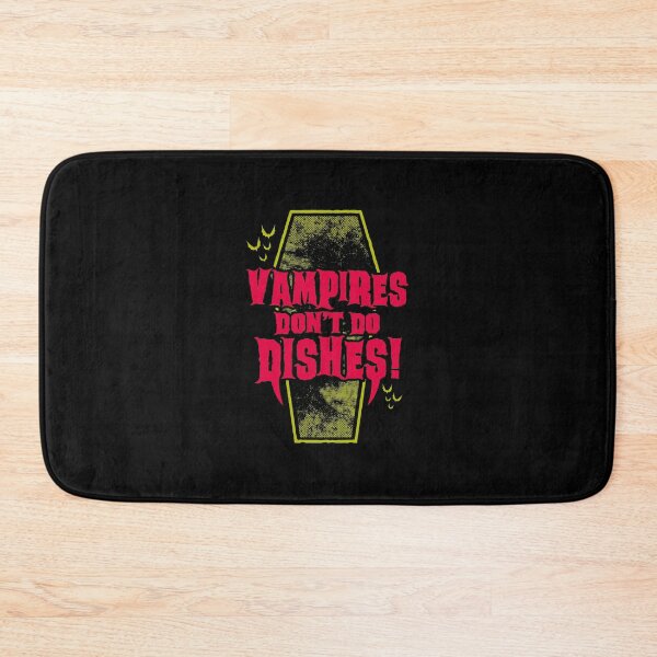 Item preview, Vampires Don't Do Dishes - Funny Vampire Quote - Goth Horror designed and sold by Natilarage.