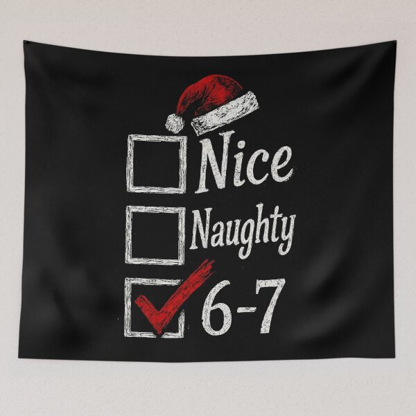 Item preview, 67 Meme Nice Naughty 67 Christmas Brain Rot Funny   designed and sold by WayTBeenkenArt.