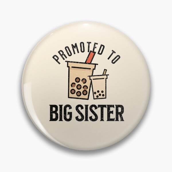 Item preview, Promoted to Big Sister for Boba Lovers designed and sold by xxroseate.