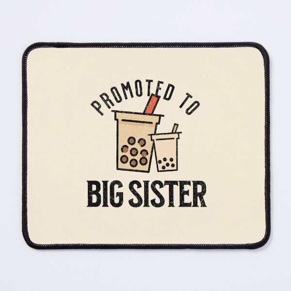 Item preview, Promoted to Big Sister for Boba Lovers designed and sold by xxroseate.