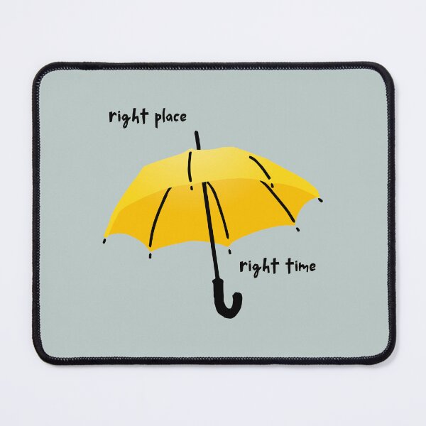 Item preview, HIMYM: right place, right time designed and sold by Heeby Jeebys.