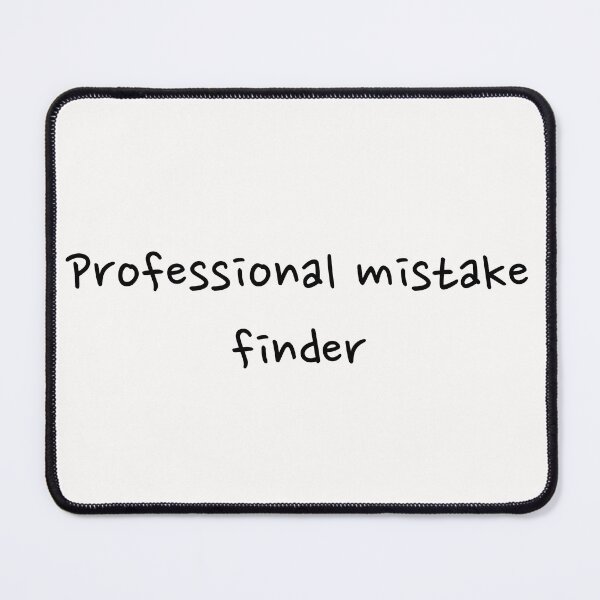 Item preview, Professional mistake finder designed and sold by Creations by lyne.