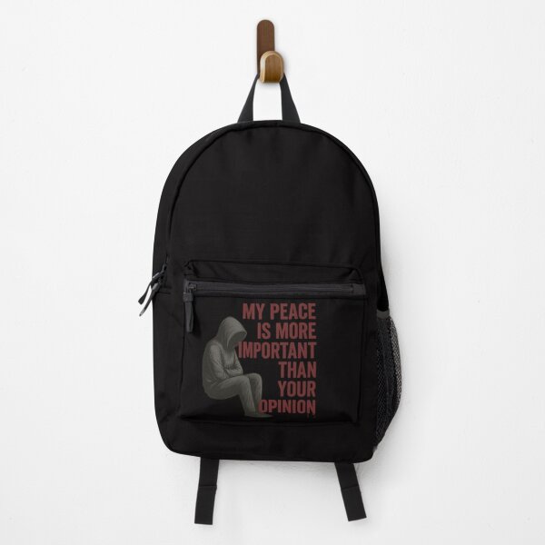 Item preview, MY PEACE IS MORE IMPORTANT THAN YOUR OPINION designed and sold by Tadeusz1.