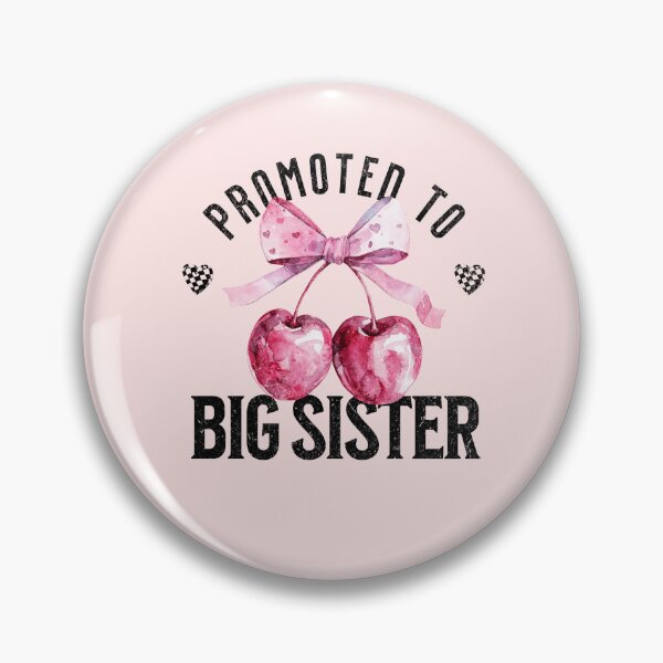 Item preview, Promoted to Big Sister designed and sold by xxroseate.