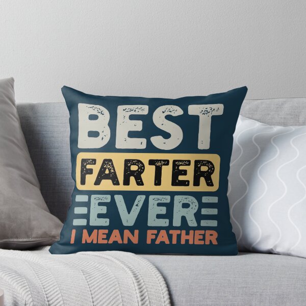 Item preview, Best Farter Ever I Mean Father Father's Day Joke designed and sold by NosandEdgy.