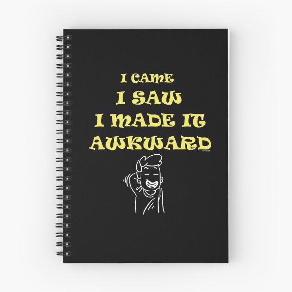 Item preview, I Made It Awkward designed and sold by TomGiantDesigns.