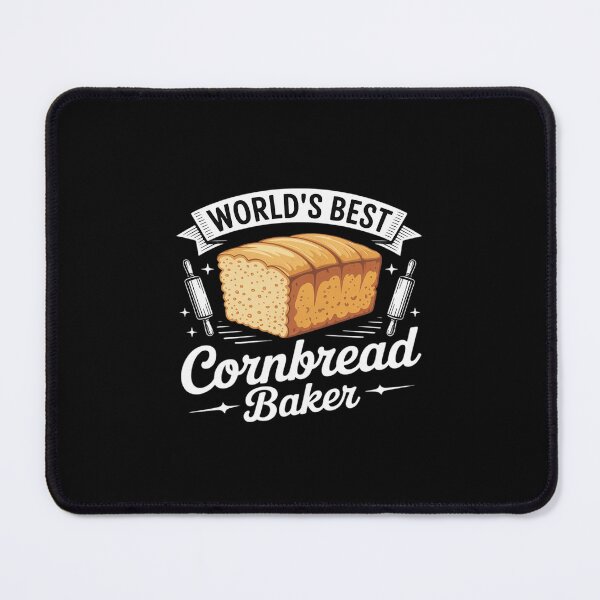 Item preview, Cornbread Baking Baker Tools World's Best Cornbread Baking designed and sold by Idarmotar.