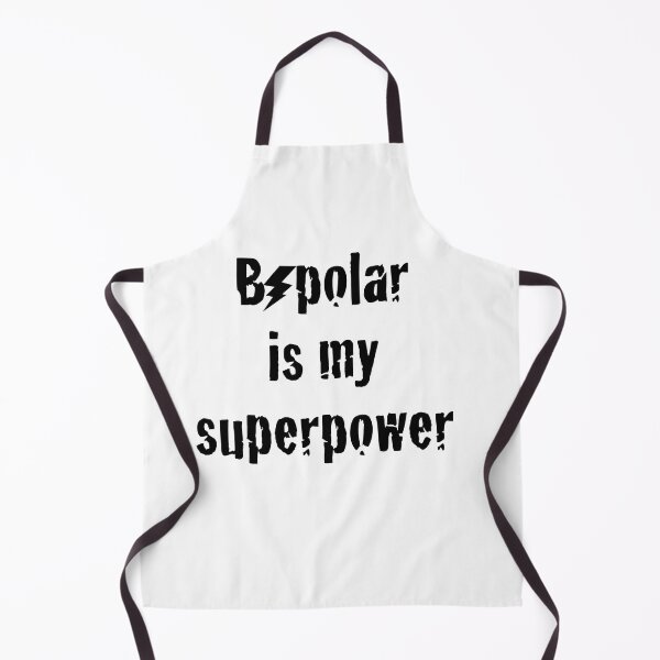 Item preview, Bipolar Is My Superpower (black) designed and sold by Bipolar, Etc..