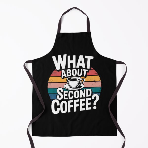 Item preview, What About Second Coffee designed and sold by Millsoft.