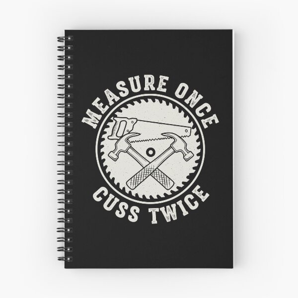 Item preview, Measure Once Cuss Twice Funny Carpenter T-Shirt designed and sold by BluecidDesign.