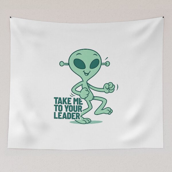 Item preview, Take Me to Your Leader Alien designed and sold by dreampik.
