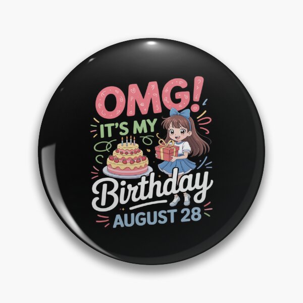 Item preview, Cute Girl With Presents Cake OMG It's My Birthday August 28 designed and sold by KingsLife1994.
