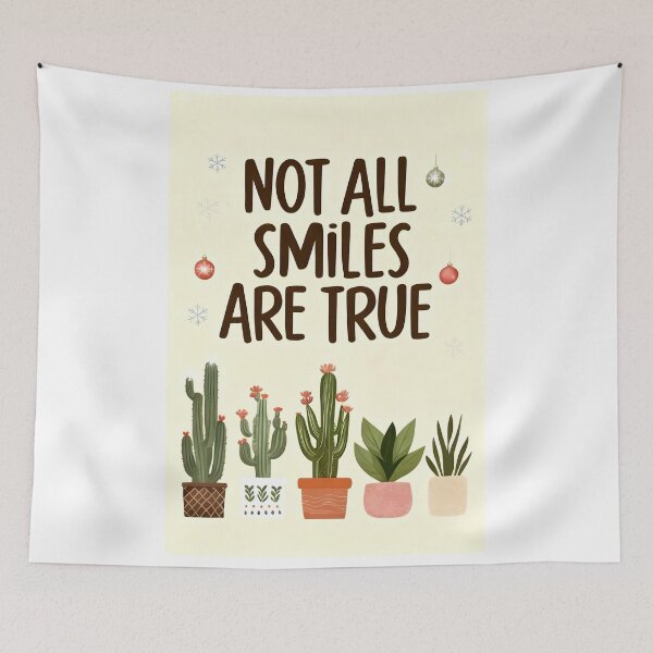 Item preview, Not All Smiles Are True – Cactus Inspired Quote designed and sold by GoxyVision.