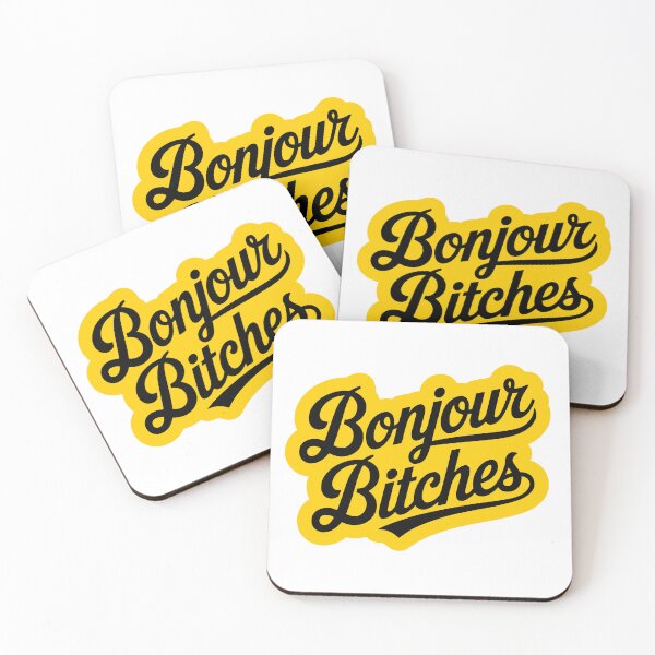 Item preview, Bonjour Bitches designed and sold by Wilcox PhotoArt.