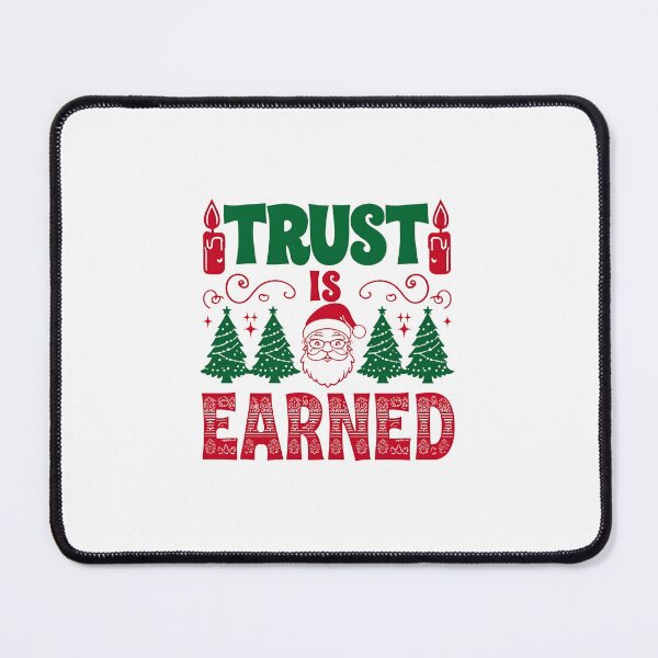 Item preview, Trust Is Earned – New Year Inspirational Quote designed and sold by GoxyVision.