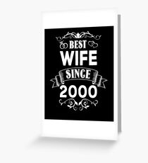 Best Wife Since 2000 Greeting Card