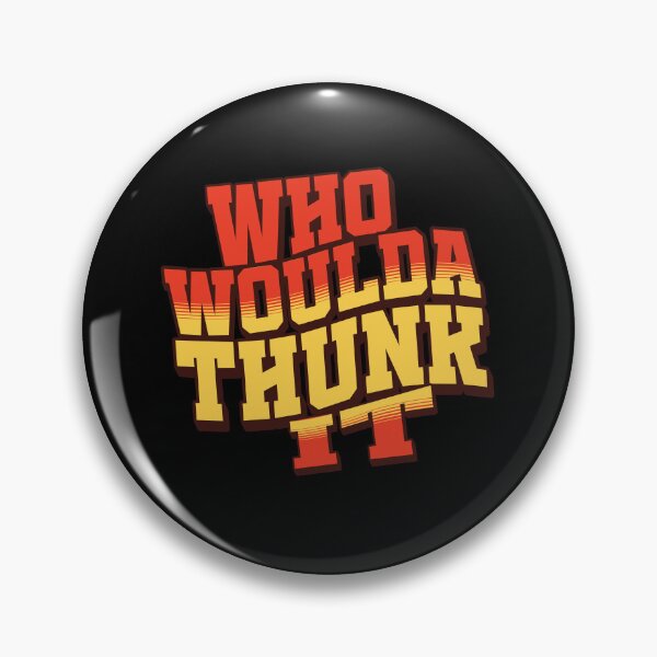 Item preview, Who Woulda Thunk It designed and sold by Wilcox PhotoArt.