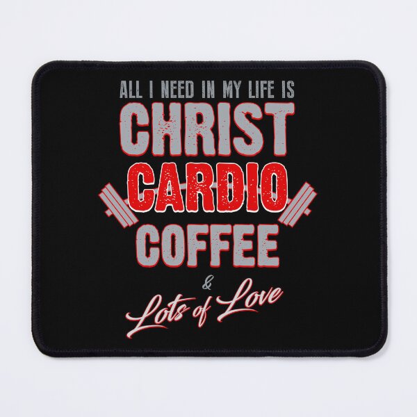 Item preview, All I Need in My Life is Christ Cardio Coffee designed and sold by The Soul Bee.