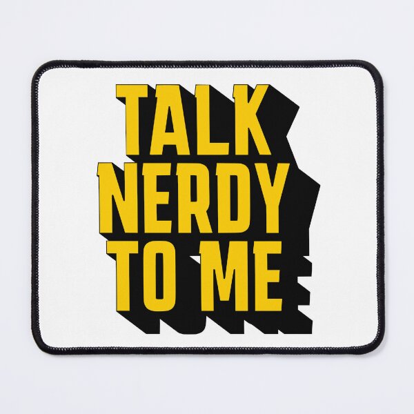 Item preview, Talk Nerdy To Me designed and sold by Wilcox PhotoArt.