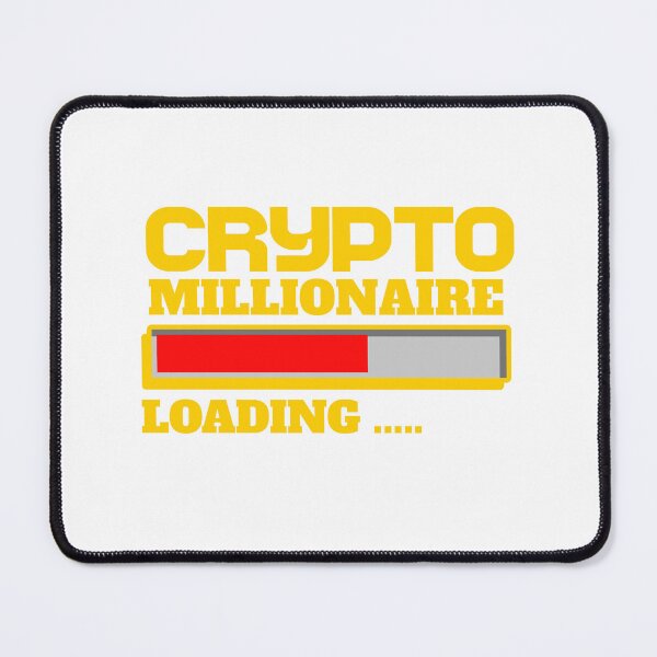 Item preview, Crypto Millionaire - Loading designed and sold by Wilcox PhotoArt.