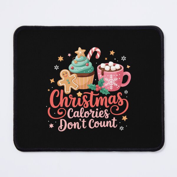 Item preview, Christmas Calories Don't Count Funny Food Lovers designed and sold by Sunset4Bones.