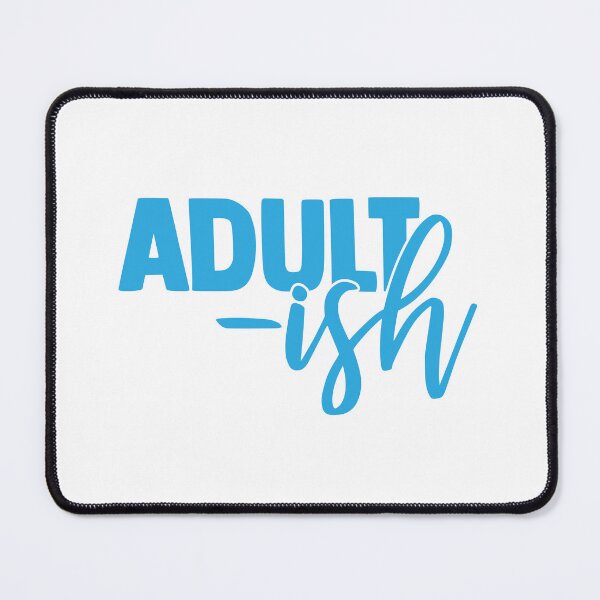 Item preview, ADULT-ish designed and sold by Wilcox PhotoArt.