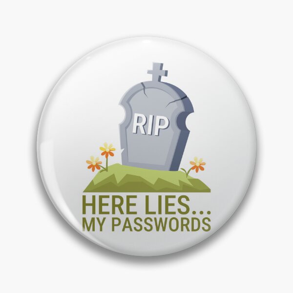 Item preview, Here Lies My Password Funny Student's Bad Memory designed and sold by Art-of-Rory.