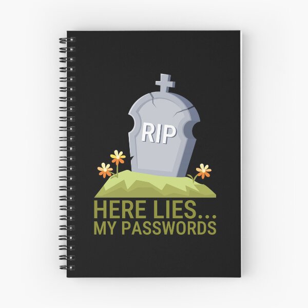 Item preview, Here Lies My Password Funny Student's Bad Memory designed and sold by Art-of-Rory.
