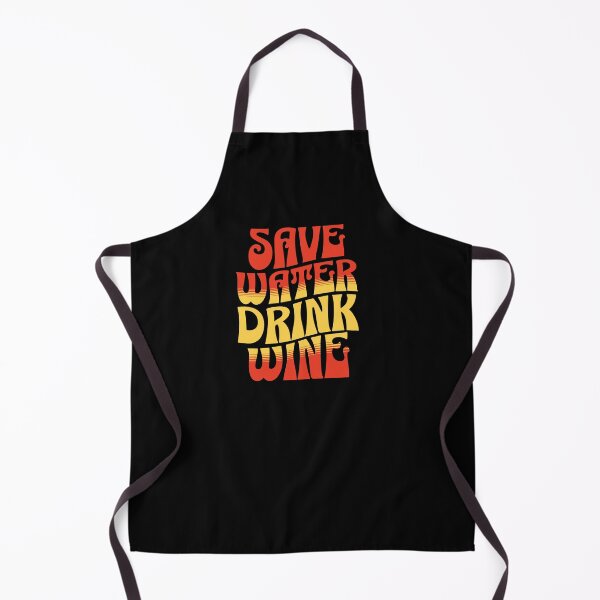 Item preview, Save Water Drink Wine designed and sold by Wilcox PhotoArt.