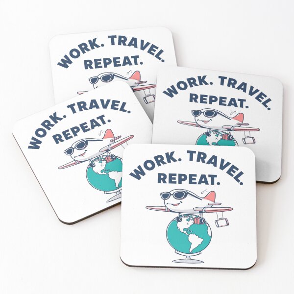 Item preview, Work. Travel. Repeat. | Digital Nomad Lifestyle Quote designed and sold by WearTheArtx.