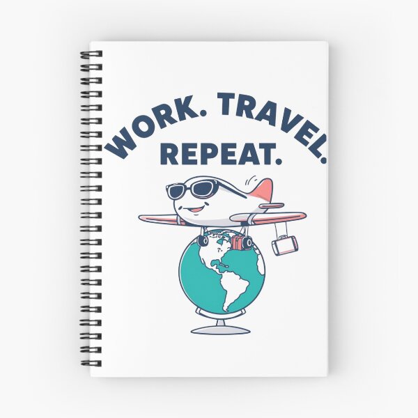 Item preview, Work. Travel. Repeat. | Digital Nomad Lifestyle Quote designed and sold by WearTheArtx.