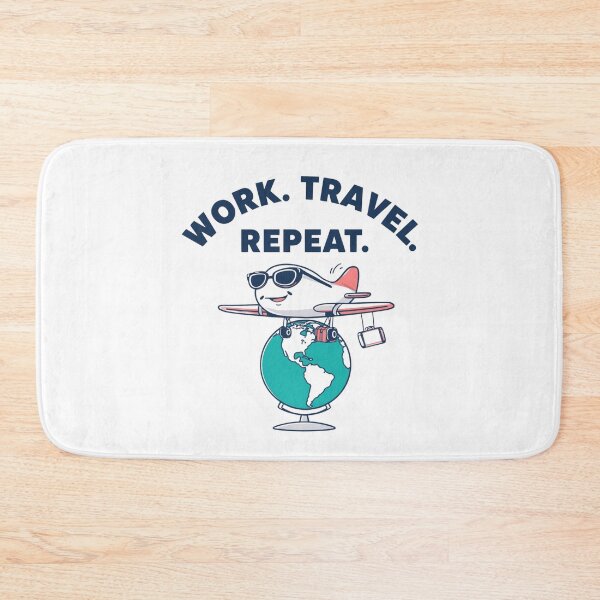 Item preview, Work. Travel. Repeat. | Digital Nomad Lifestyle Quote designed and sold by WearTheArtx.