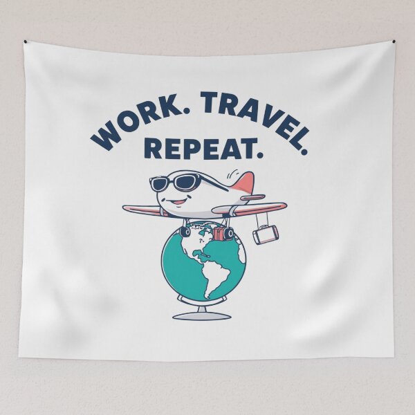 Item preview, Work. Travel. Repeat. | Digital Nomad Lifestyle Quote designed and sold by WearTheArtx.