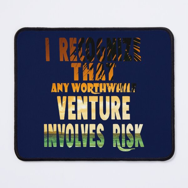 Item preview, Arcane I recognize that any worthwhile venture involves risk. Premium designed and sold by maximuselias.