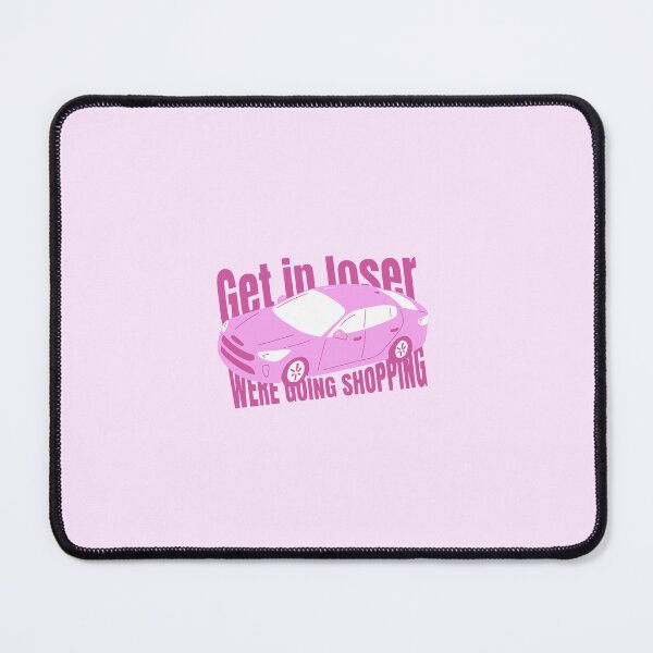 Item preview, "Get In loser were going shopping" Mean Girls Quote Sticker designed and sold by ammecreates553.